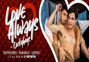 LOVE ALWAYS, COCKYBOYS